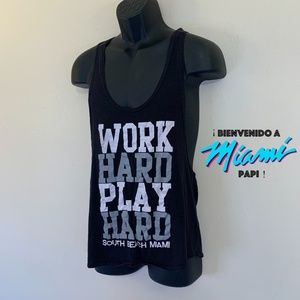 Work Hard Play Hard South Beach Tank Top Medium Burnout